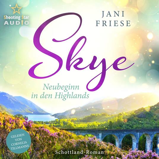 Skye: Neubeginn in den Highlands - Schottland-Insel-Roman 2, Band 2 (ungekürzt)