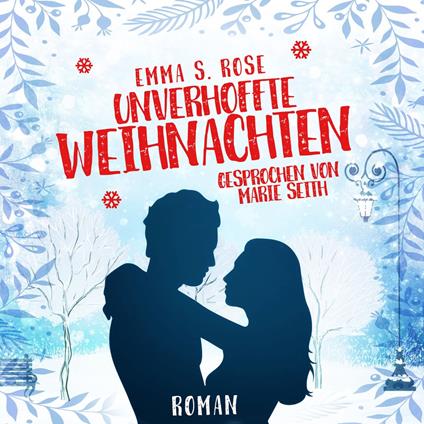 Unverhofft Weihnachten - Weihnachtszauber, Band 3 (ungekürzt)