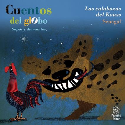 Cuentos del globo, Sapos y diamantes, Cuento 1: Las calabazas del Kouss