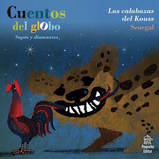 Cuentos del globo, Sapos y diamantes, Cuento 1: Las calabazas del Kouss