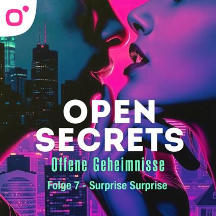 Open Secrets - Offene Geheimnisse, Staffel 1, Folge 7: Surprise Surprise