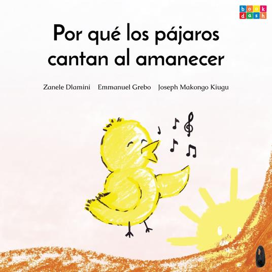 Por qué los pájaros cantan al amanecer (Completo)