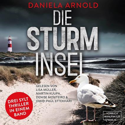 Die Sturminsel - 3 spannende Sylt-Thriller in einem Hörbuch (ungekürzt)
