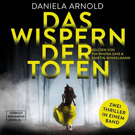 Das Wispern der Toten - 2 spannende Thriller in einem Hörbuch (ungekürzt)