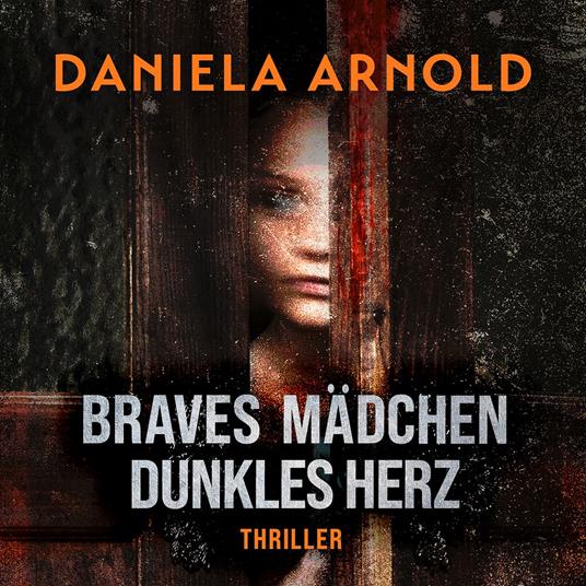Braves Mädchen, dunkles Herz - 2 spannende Thriller in einem Hörbuch (ungekürzt)