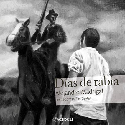 Días de rabia