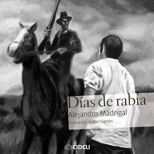 Días de rabia