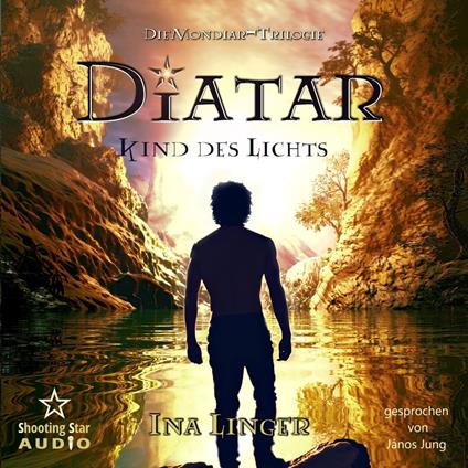 Diatar: Kind des Lichts