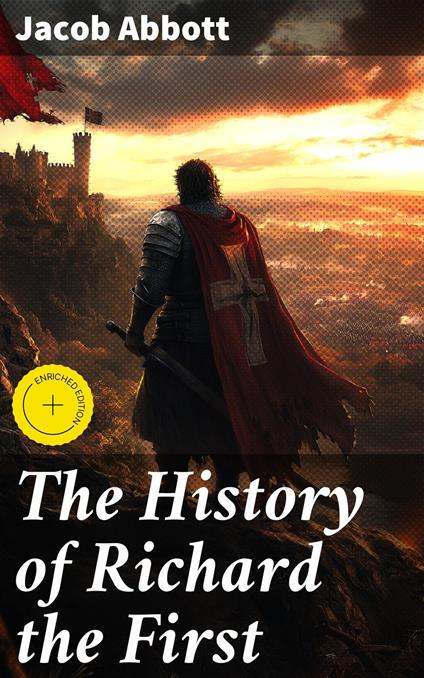 The History of Richard the First