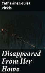 Disappeared From Her Home