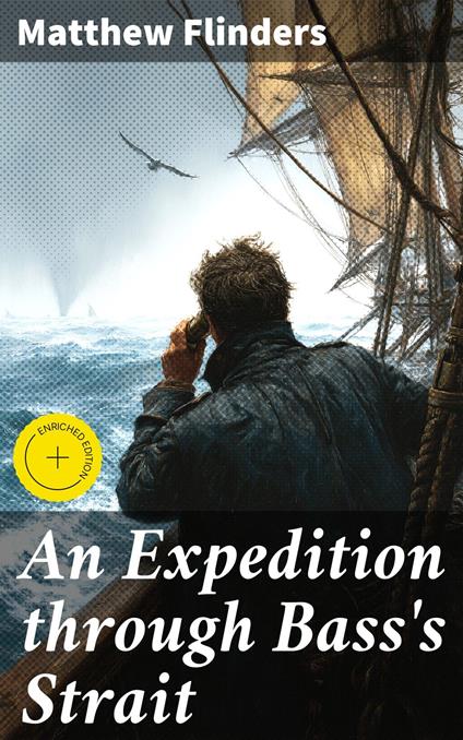 An Expedition through Bass's Strait