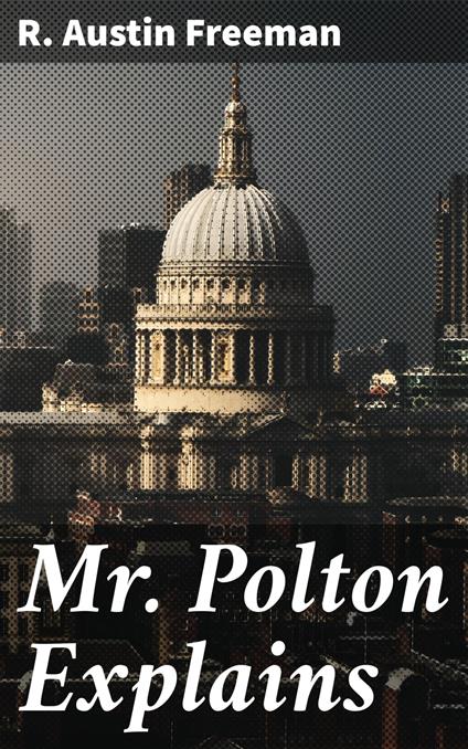 Mr. Polton Explains