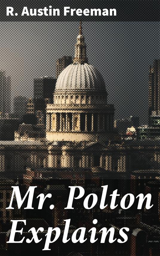 Mr. Polton Explains