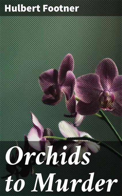 Orchids to Murder