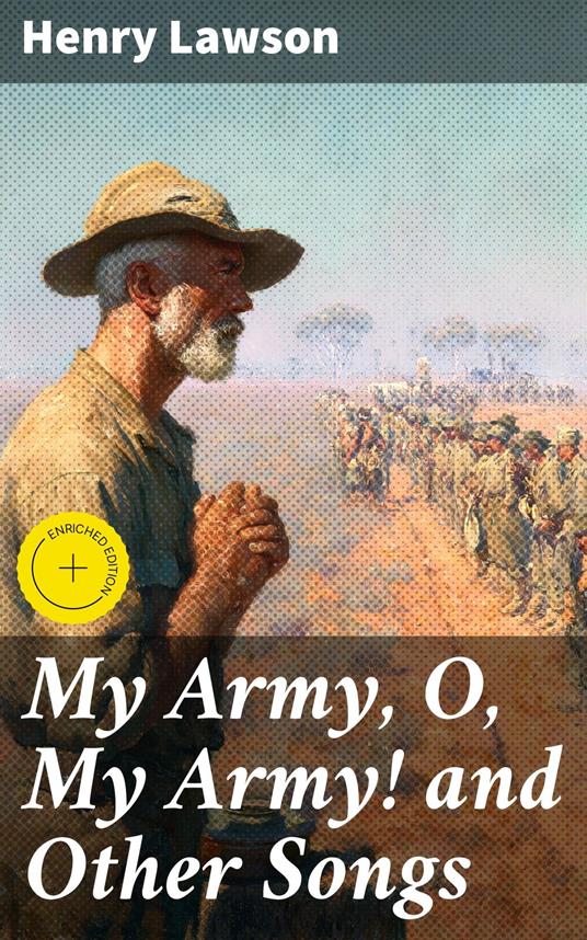 My Army, O, My Army! and Other Songs