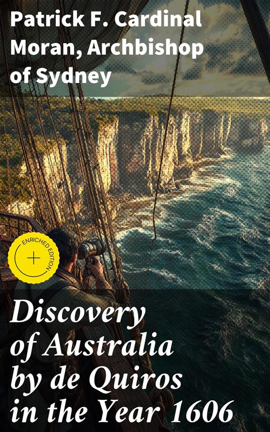 Discovery of Australia by de Quiros in the Year 1606
