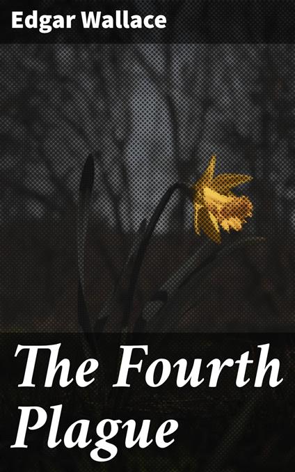 The Fourth Plague