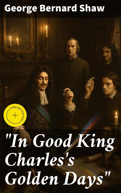 "In Good King Charles's Golden Days"