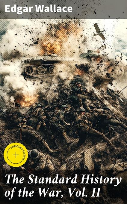 The Standard History of the War, Vol. II