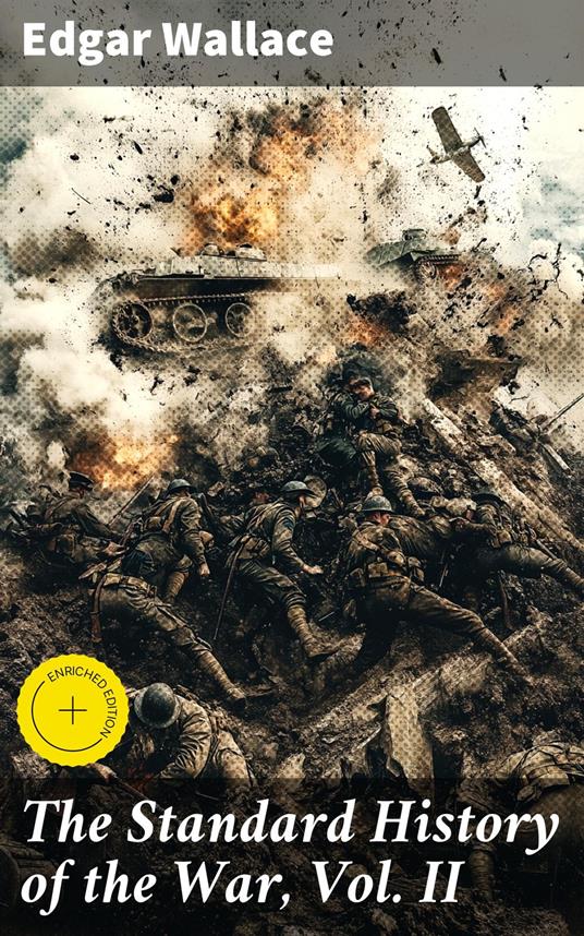 The Standard History of the War, Vol. II