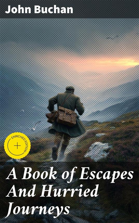 A Book of Escapes And Hurried Journeys