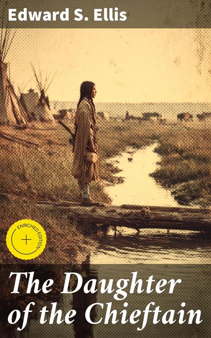 The Daughter of the Chieftain