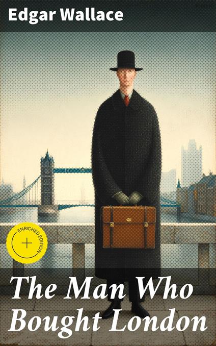 The Man Who Bought London