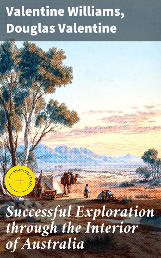 Successful Exploration through the Interior of Australia