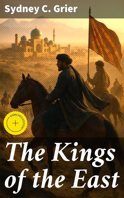 The Kings of the East