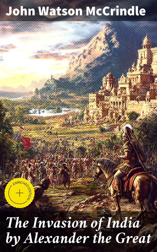 The Invasion of India by Alexander the Great