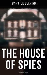 The House of Spies (Historical Novel)