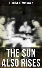 The Sun Also Rises