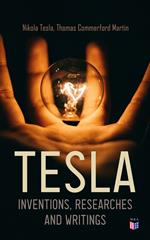 TESLA: Inventions, Researches and Writings