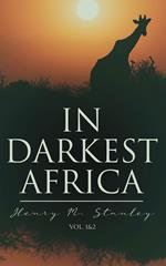 In Darkest Africa (Vol. 1&2)