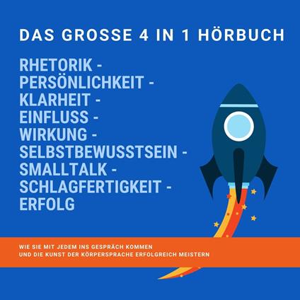 RHETORIK - PERSÖNLICHKEIT - KLARHEIT - EINFLUSS - WIRKUNG - SELBSTBEWUSSTSEIN - SMALLTALK - SCHLAGFERTIGKEIT - ERFOLG