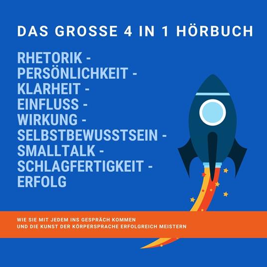 RHETORIK - PERSÖNLICHKEIT - KLARHEIT - EINFLUSS - WIRKUNG - SELBSTBEWUSSTSEIN - SMALLTALK - SCHLAGFERTIGKEIT - ERFOLG