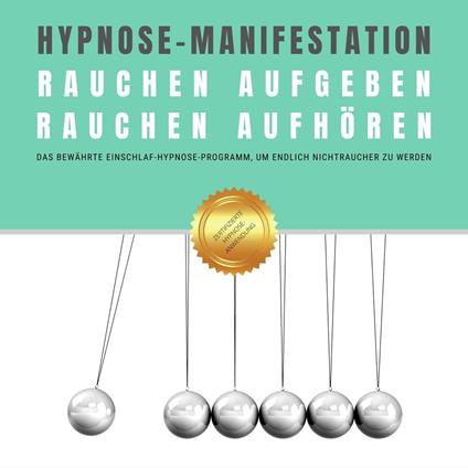 Hypnose-Manifestation: Rauchen aufgeben | Rauchen aufhören | Rauchentwöhnung