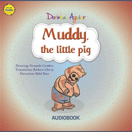 Muddy, the little pig