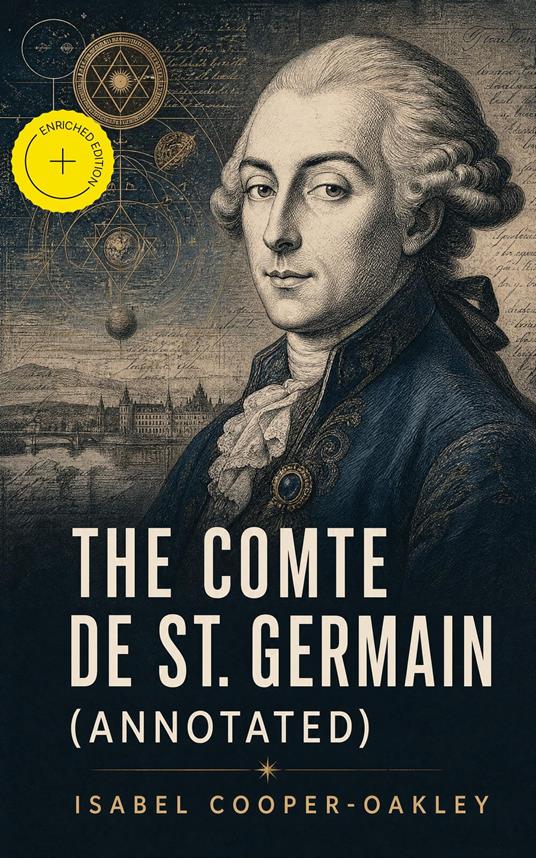 The Comte de St. Germain (Annotated)