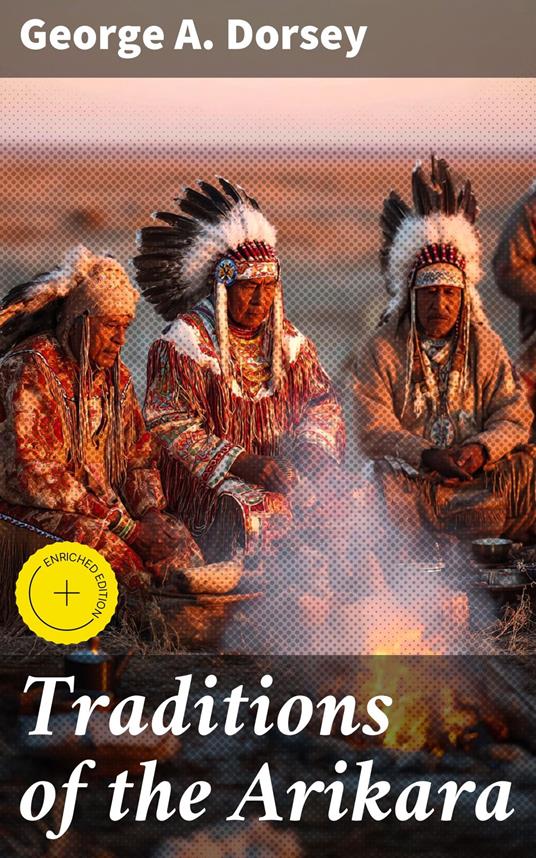 Traditions of the Arikara