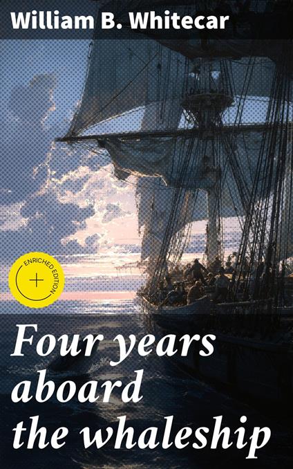 Four years aboard the whaleship
