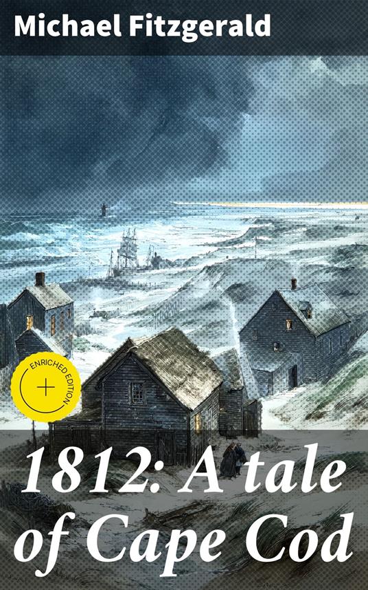 1812: A tale of Cape Cod