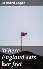 Where England sets her feet