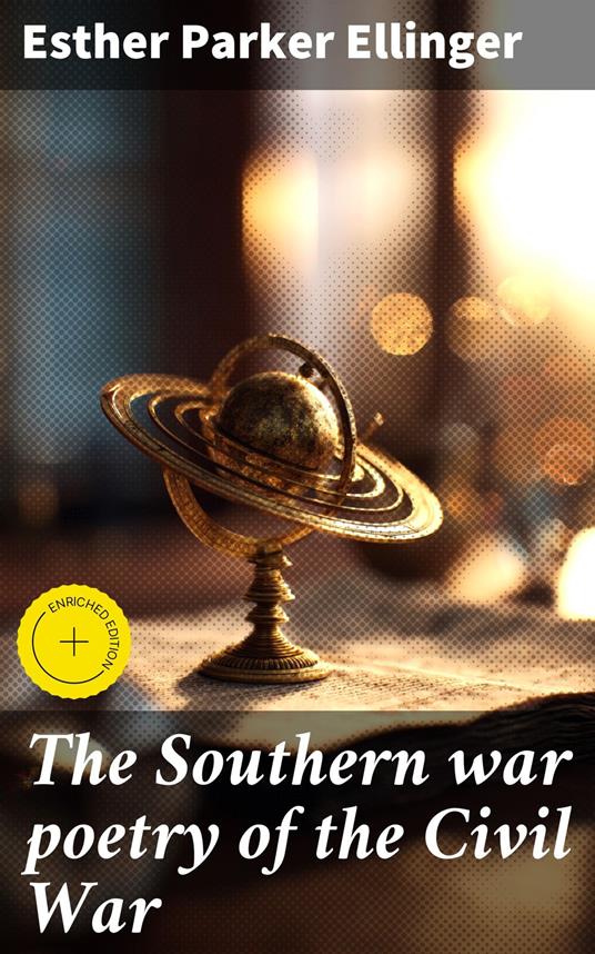 The Southern war poetry of the Civil War