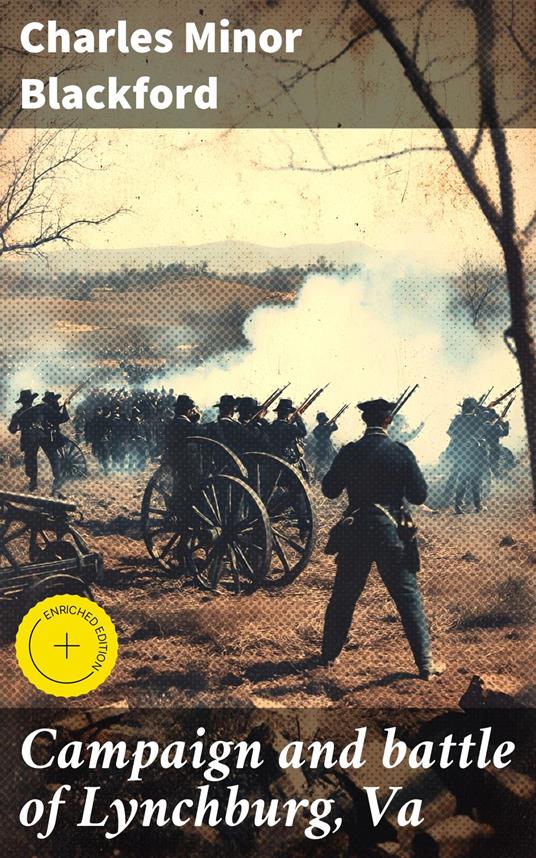 Campaign and battle of Lynchburg, Va