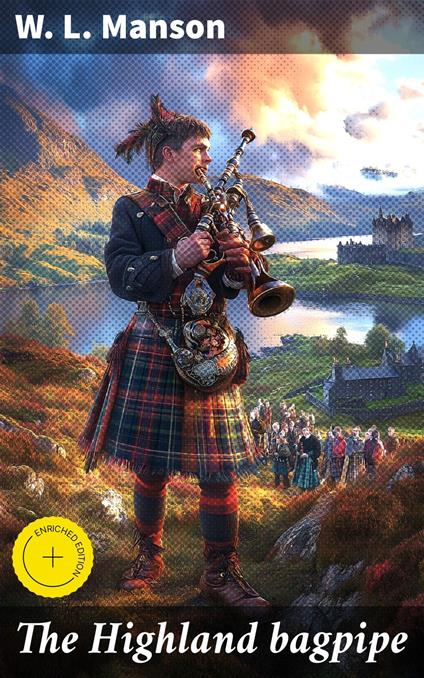 The Highland bagpipe