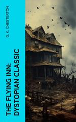 The Flying Inn: Dystopian Classic