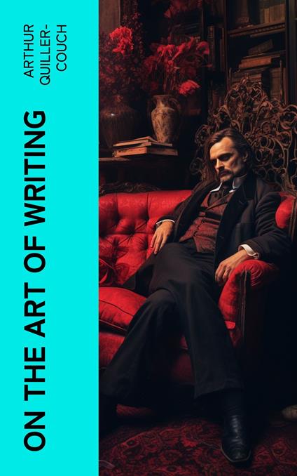 On the Art of Writing