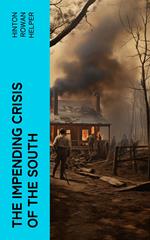 The Impending Crisis of the South