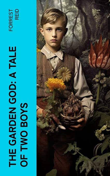 The Garden God: A Tale of Two Boys